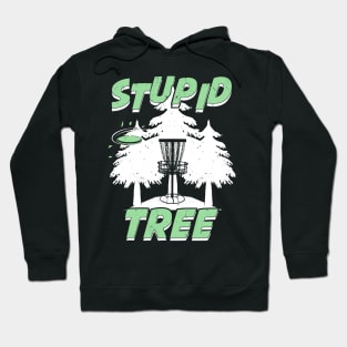 Funny Stupid Tree Disc Golf Player Gift Hoodie